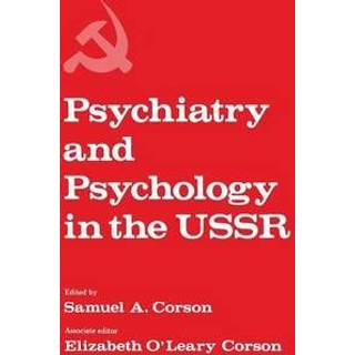 Psychiatry and Psychology in the USSR