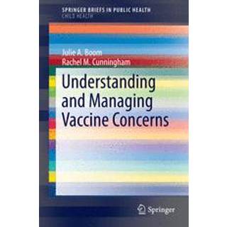 Understanding and Managing Vaccine Concerns