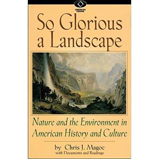 So Glorious a Landscape