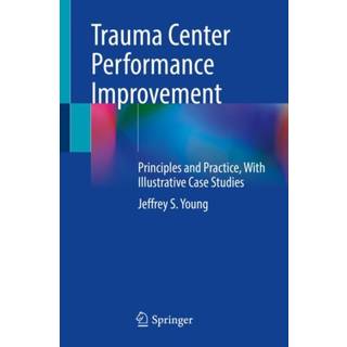 Trauma Center Performance Improvement