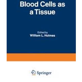 Blood Cells as a Tissue