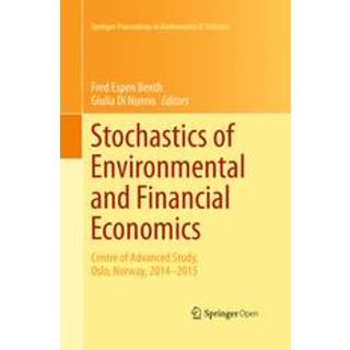 Stochastics of Environmental and Financial Economics