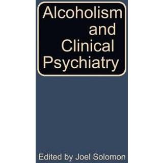 Alcoholism and Clinical Psychiatry