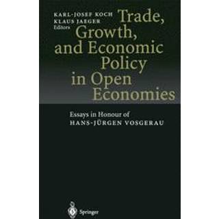 Trade, Growth, and Economic Policy in Open Economies