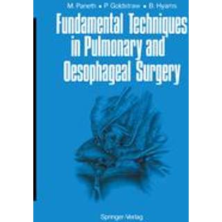 Fundamental Techniques in Pulmonary and Oesophageal Surgery