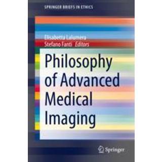 Philosophy of Advanced Medical Imaging
