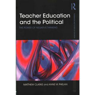 Teacher Education and the Political