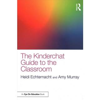 The Kinderchat Guide to the Classroom
