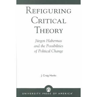 Refiguring Critical Theory