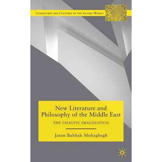 New Literature and Philosophy of the Middle East