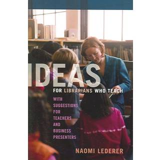 Ideas for Librarians Who Teach