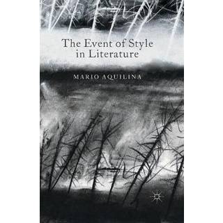 The Event of Style in Literature