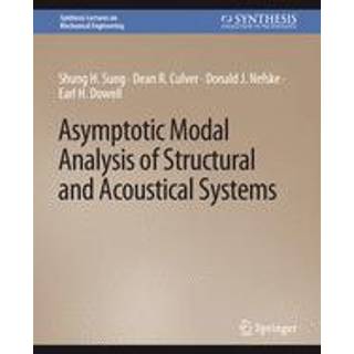 Asymptotic Modal Analysis of Structural and Acoustical Systems