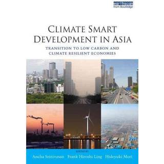 Climate Smart Development in Asia