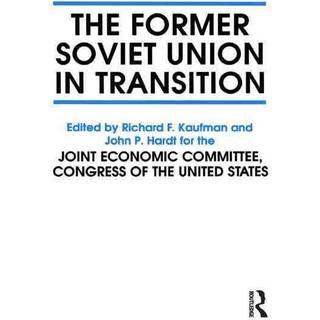 The Former Soviet Union in Transition