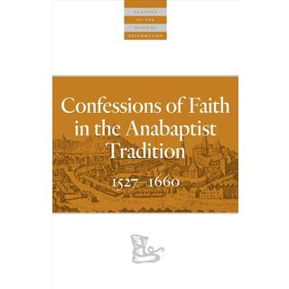 Confessions of Faith in the Anabaptist Tradition