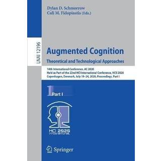 Augmented Cognition. Theoretical and Technological Approaches