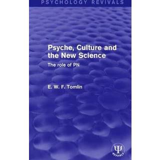Psyche, Culture and the New Science