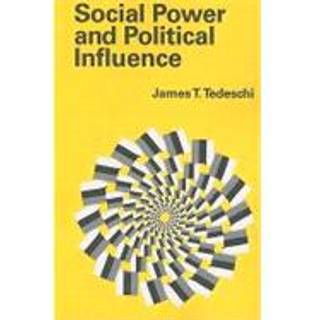 Social Power and Political Influence