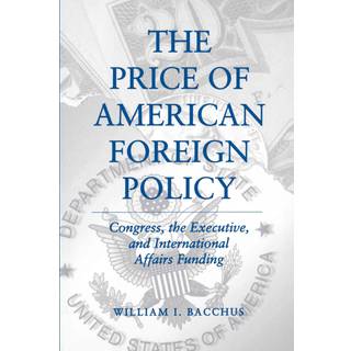 The Price of American Foreign Policy
