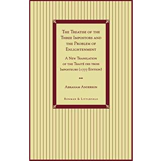 The Treatise of the Three Impostors and the Problem of Enlightenment