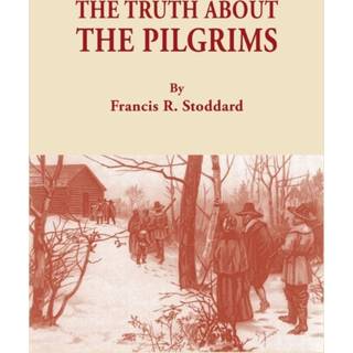 Truth about the Pilgrims
