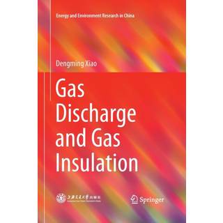 Gas Discharge and Gas Insulation