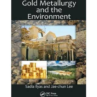 Gold Metallurgy and the Environment