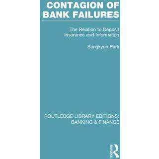 Contagion of Bank Failures (RLE Banking & Finance)