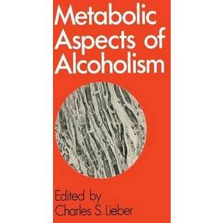 Metabolic Aspects of Alcoholism