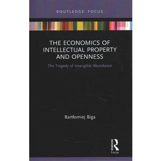The Economics of Intellectual Property and Openness