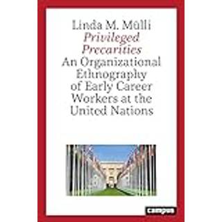 Privileged Precarities