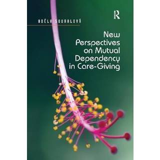 New Perspectives on Mutual Dependency in Care-Giving