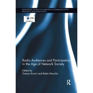 Radio Audiences and Participation in the Age of Network Society