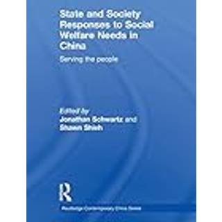 State and Society Responses to Social Welfare Needs in China