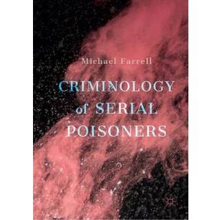 Criminology of Serial Poisoners