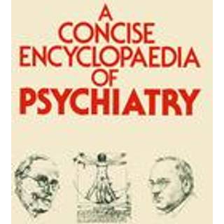 A Concise Encyclopaedia of Psychiatry