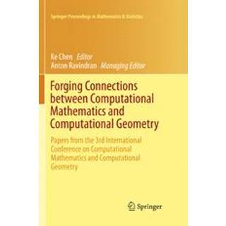 Forging Connections between Computational Mathematics and Computational Geometry