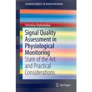Signal Quality Assessment in Physiological Monitoring