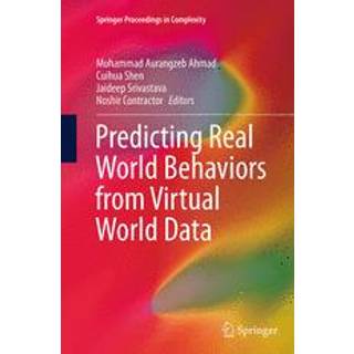 Predicting Real World Behaviors from Virtual World Data