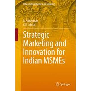 Strategic Marketing and Innovation for Indian MSMEs