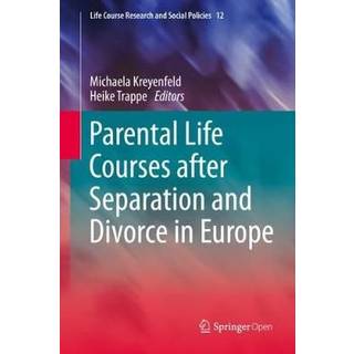 Parental Life Courses after Separation and Divorce in Europe