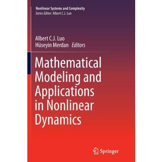Mathematical Modeling and Applications in Nonlinear Dynamics