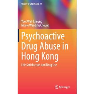 Psychoactive Drug Abuse in Hong Kong