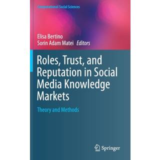 Roles, Trust, and Reputation in Social Media Knowledge Markets