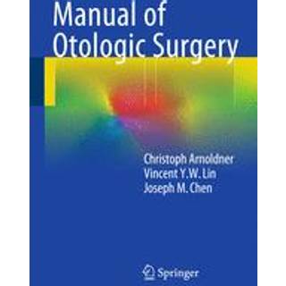 Manual of Otologic Surgery