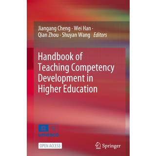Handbook of Teaching Competency Development in Higher Education