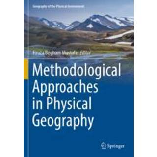 Methodological Approaches in Physical Geography