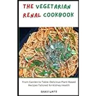 The Vegetarian Renal Diet