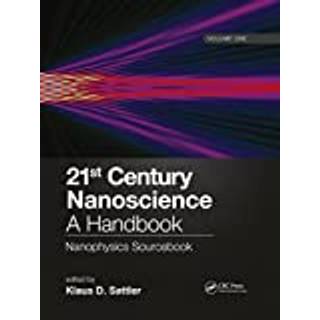 21st Century Nanoscience – A Handbook